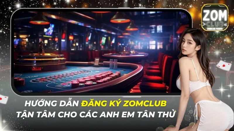 Đăng Ký ZOMCLUB